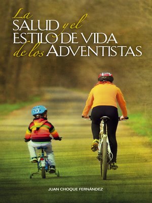 cover image of La salud y el estilo de vida de los adventistas